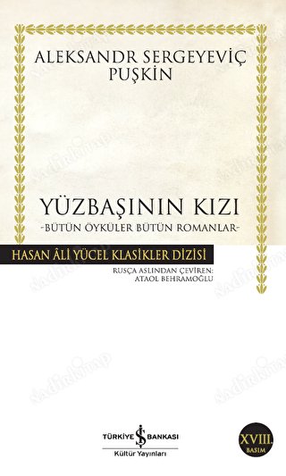 Yüzbaşının Kızı - Bütün Öyküler - Bütün Romanlar - Hasan Ali Yücel Klasikleri Dizisi kapağı