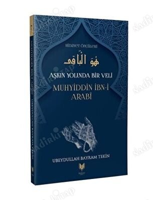 Aşkın Yolunda Bir Veli Muhyiddin İbn-i Arabi kapağı