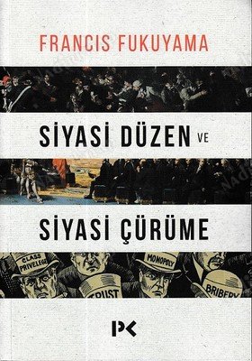 Siyasi Düzen ve Siyasi Çürüme kapağı
