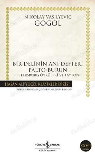 Bir Delinin Anı Defteri, Palto, Burun, Petersburg Öyküleri ve Fayton - Hasan Ali Yücel Klasikleri kapağı