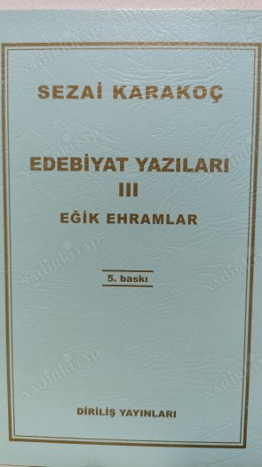 Edebiyat Yazıları 3 Eğik Ehramlar kapağı