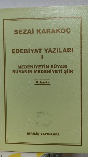 Edebiyat Yazıları 1 - Medeniyetin Rüyası Rüyanın Medeniyeti Şiir kapağı