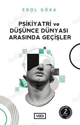 Psikiyatri ve Düşünce Dünyası Arasında Geçişler kapağı