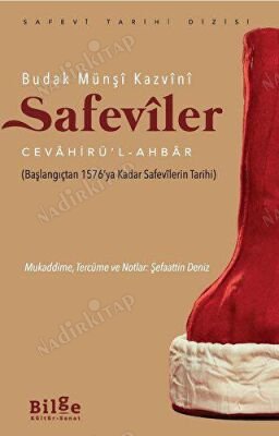 Safeviler : Cevahirü'l - Ahbar ( Başlangıçtan 1576'ya Kadar Safevilerin Tarihi ) kapağı