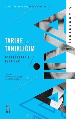 Tarihe Tanıklığım - Otobiyografik Kayıtlar kapağı