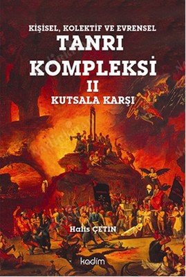 Kişisel Kolektif ve Evrensel Tanrı Kompleksi 2 Kutsala Karşı kapağı