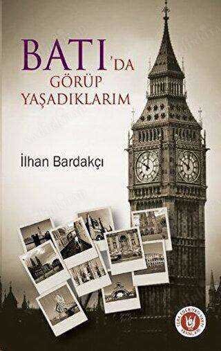 Batı'da Görüp Yaşadıklarım kapağı