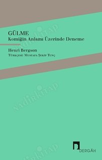 GÜLME : KOMİĞİN ANLAMI ÜZERİNDE DENEME kapağı
