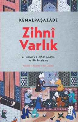 Zihni Varlık - el Vücudu'z Zihni Risalesi ve Bir İnceleme kapağı