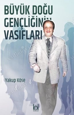 Büyük Doğu Gençliğinin Vasıfları kapağı