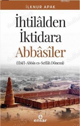 İhtilalden İktidara Abbasiler kapağı
