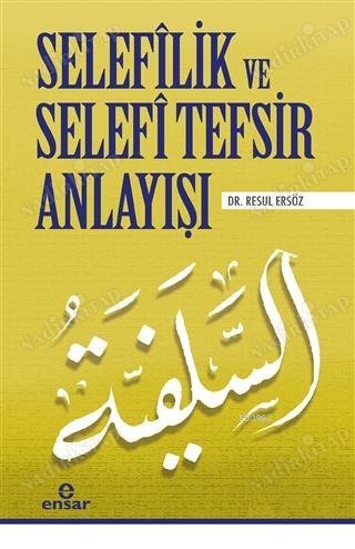 Selefilik ve Selefi Tefsir Anlayışı kapağı