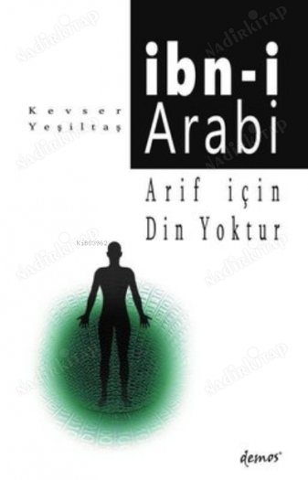 Arif İçin Din Yoktur - İbn-i Arabi kapağı