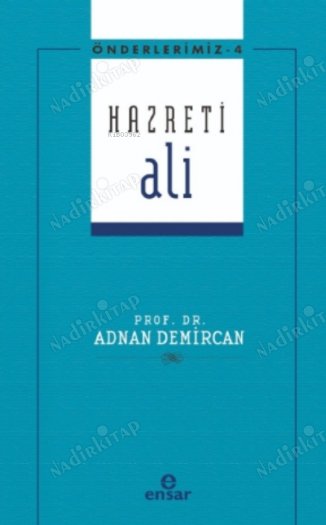 Önderlerimiz Serisi 4- Hazreti Ali kapağı