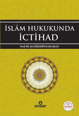 İSLAM HUKUKUNDA İCTİHAD kapağı