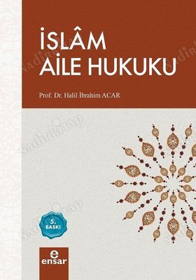 İSLÂM AİLE HUKUKU 4.BASKI kapağı