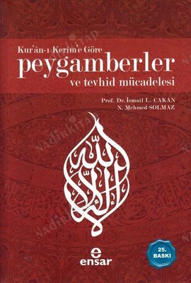 Kur'anı Kerime Göre Peygamberler ve Tevhid Mücadelesi kapağı