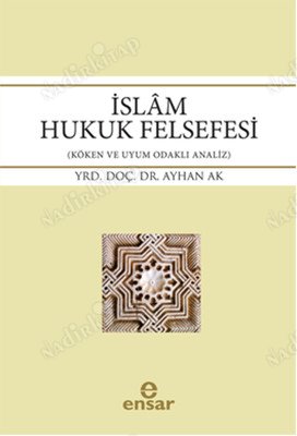 İslâm Hukuk Felsefesi kapağı