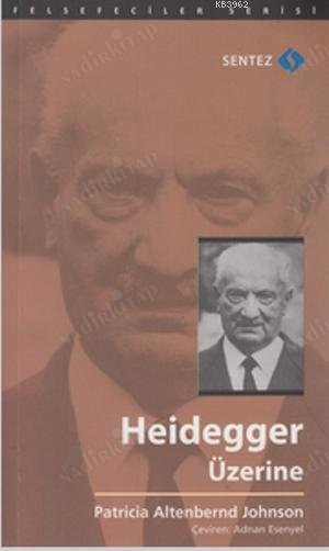 HEIDDEGGER ÜZERİNE kapağı