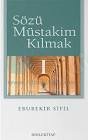 Sözü Müstakim Kılmak 1-2 kapağı