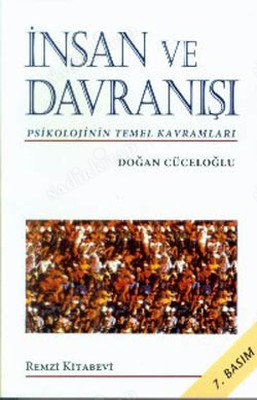İNSAN VE DAVRANIŞI PSİKOLOJİNİN TEMEL KAVRAMLARI kapağı