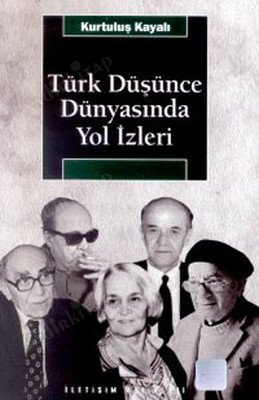 TÜRK DÜŞÜNCE DÜNYASINDA YOL İZLERİ kapağı