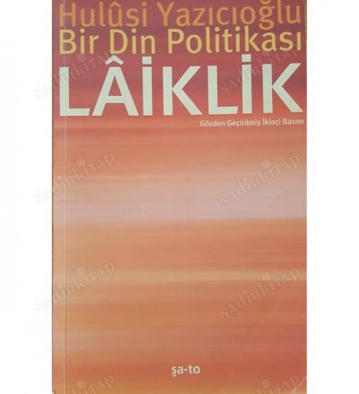 BİR DİN POLİTİKASI LAİKLİK kapağı