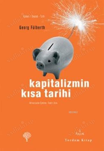 KAPİTALİZMİN KISA TARİHİ kapağı