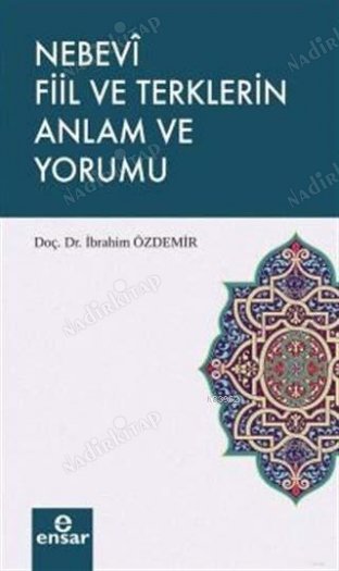 Nebevî Fiil ve Terklerin Anlam ve Yorumu kapağı