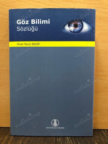 Göz Bilimi Sözlüğü (ciltli, şömizli ) kapağı