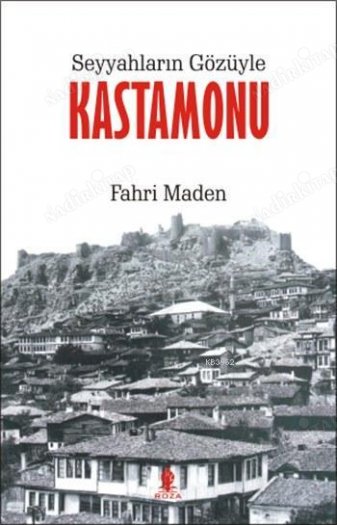 Seyyahların Gözüyle Kastamonu kapağı