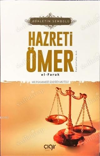 Hazreti Ömer el- Faruk (r.a) / Adaletin Sembolü kapağı