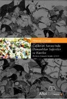 Çaldıran Savaşı'nda Osmanlılar, Safeviler ve Kürtler / İlk Kürt-Osmanlı İttifakı (1514) kapağı