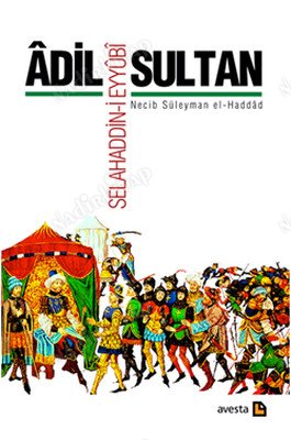 Adil Sultan Selahaddin-i Eyyubi kapağı