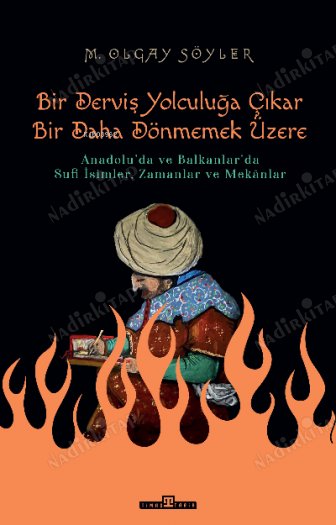 Derviş Bir Yolculuğa Çıkar Bir Daha Dönmemek Üzere kapağı