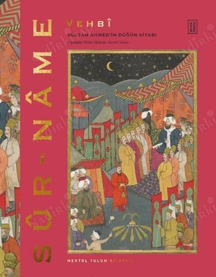 Sur-Name : Sultan Ahmed'in Düğün Kitabı Ciltli kapağı