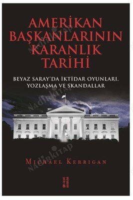 Amerikan Başkanlarının Karanlık Tarihi kapağı