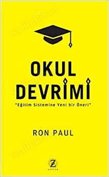 Okul Devrimi Eğitim Sistemine Yeni Bir Öneri kapağı