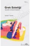 Grek Estetiği Güzellik ve Sanat Felsefesi kapağı