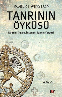 Tanrının Öyküsü - Tanrı mı İnsanı, İnsan mı Tanrıyı Yarattı ? kapağı