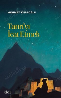 Tanrı'yı İcat Etmek - Edebiyat Üzerinden Teolojik Okumalar kapağı