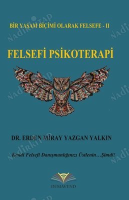 Felsefi Psikoterapi Bir Yaşam Biçimi Olarak Felsefe 2 kapağı