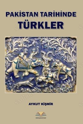 Pakistan Tarihinde Türkler kapağı