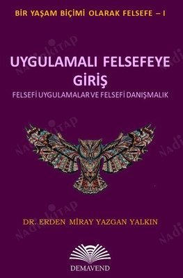 Uygulamalı Felsefeye Giriş - Felsefi Uygulamalar ve Felsefi Danışmanlık kapağı