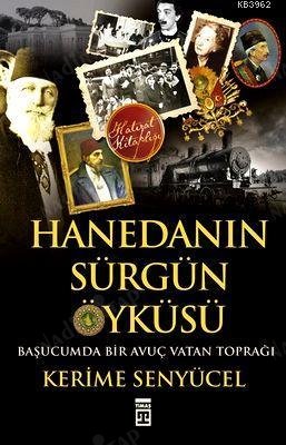 Hanedan'ın Sürgün Öyküsü Ciltsiz kapağı