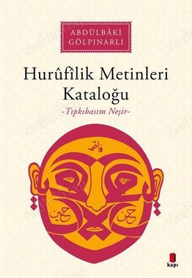 Hurufilik Metinleri Kataloğu (Tıpkıbasım Neşir) kapağı