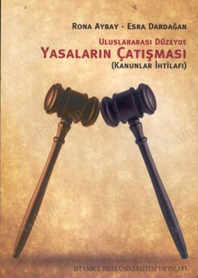 Uluslararası Düzeyde Yasaların Çatışması (KANUNLAR İHTİLAFI) kapağı