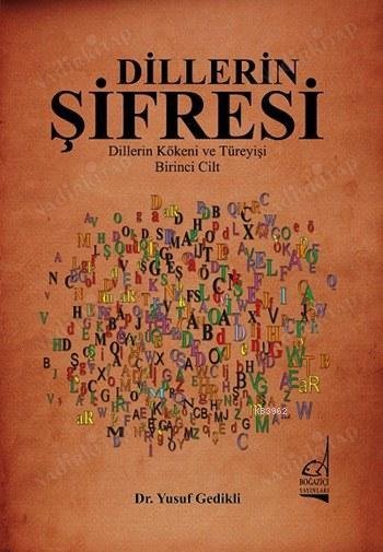 Dillerin Şifresi; Dillerin Kökeni ve Türeyişi - Birinci Cilt kapağı