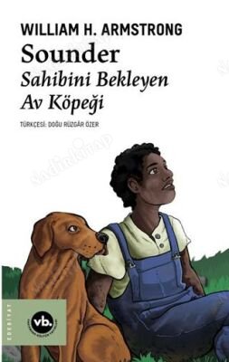 Sounder. Sahibini Bekleyen Av Köpeği kapağı