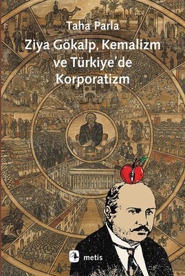 Ziya Gökalp, Kemalizm ve Türkiye'de Korporatizm kapağı